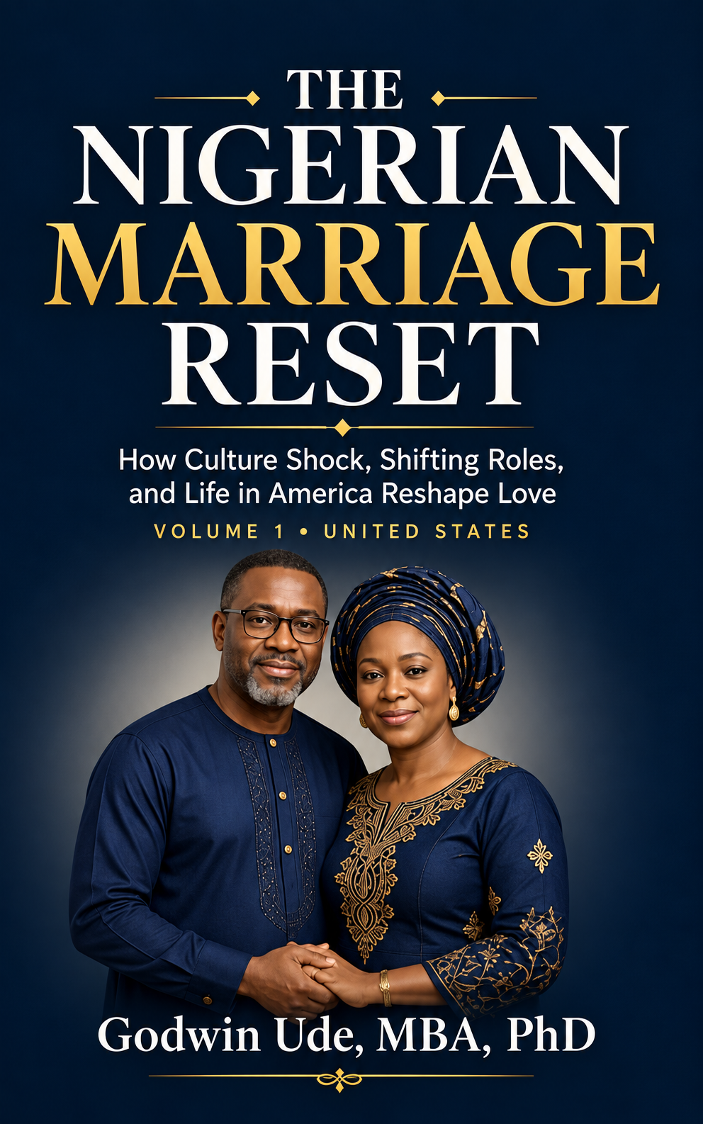 The Nigerian Marriage Reset, Volume 1 — United States original book cover by Godwin Ude