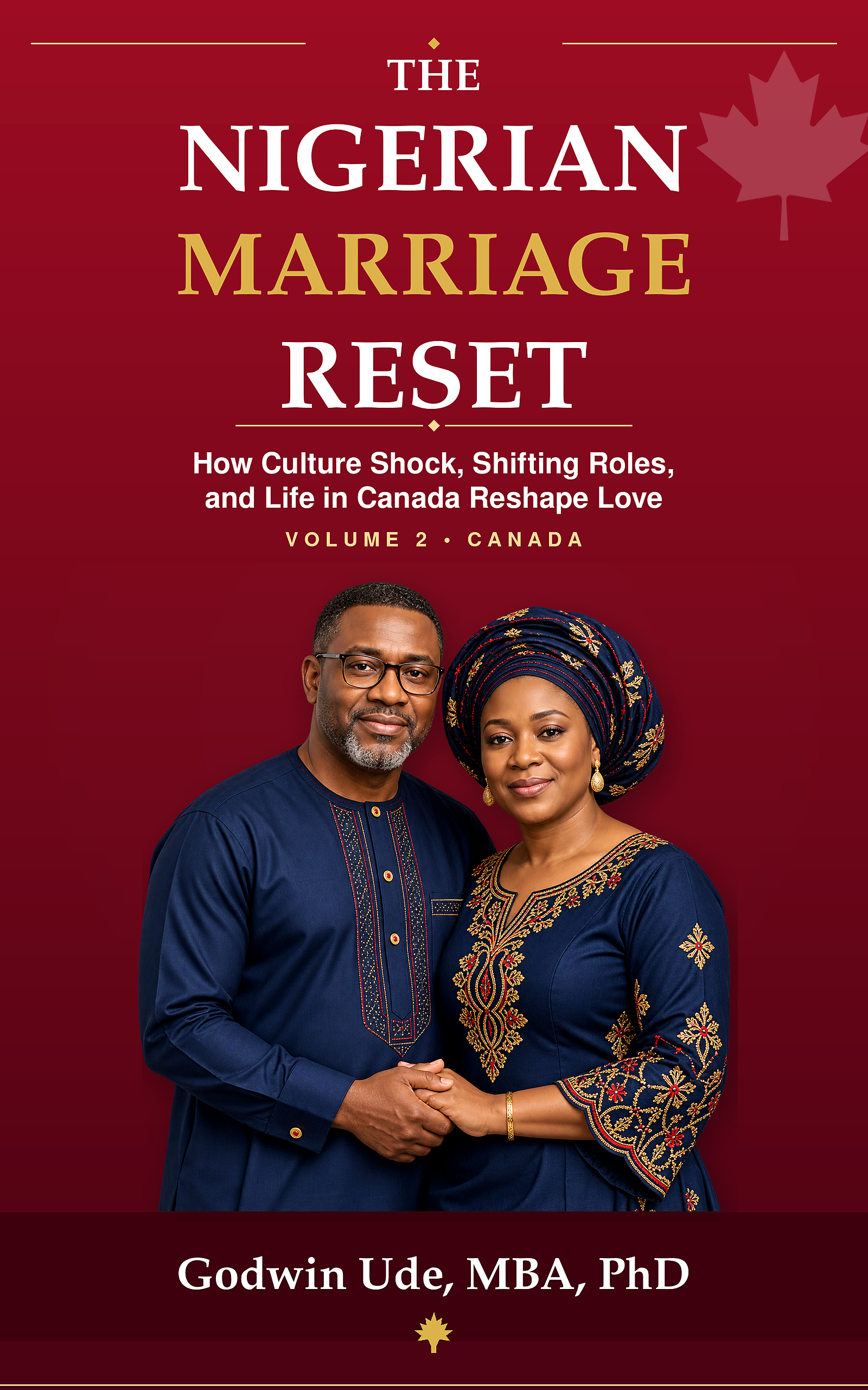 The Nigerian Marriage Reset, Volume 2 — Canada original book cover by Godwin Ude